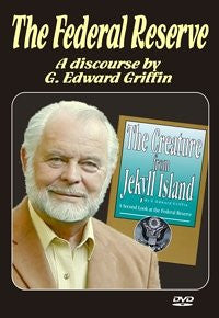 The Federal Reserve; A discourse by G. Edward Griffin