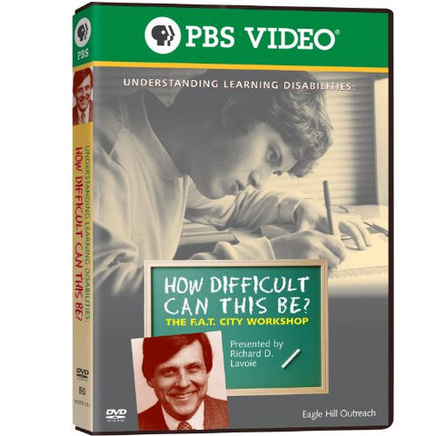 Richard Lavoie: How Difficult Can this Be? The F.A.T. City Workshop - Understandig Learningb Disability (DVD)