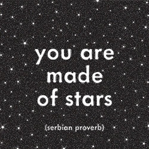 Magnet 3.5" Square - "you are made of stars"