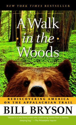 A Walk in the Woods by Bill Bryson (Mass Market)