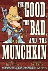 The Good, The Bad, The Munchkin