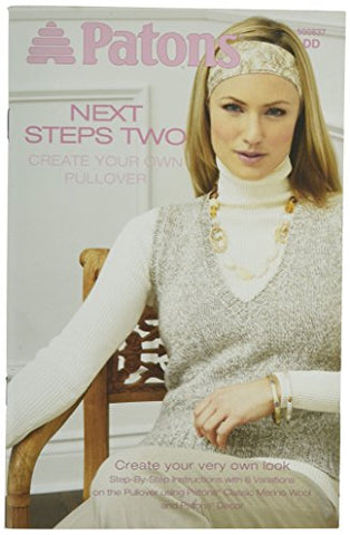 Patons Next Steps Two - Create Your Own Pullover (Paperback)