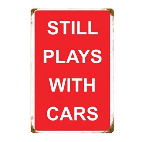 Plays with Cars vintage metal sign measures 12 inches by 18 inches