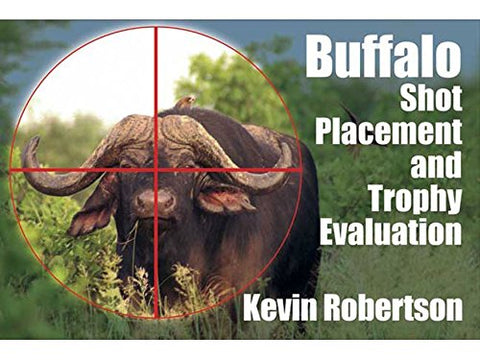 Buffalo: Shot Placement & Trophy Evaluation (Sc) (Paperback)
