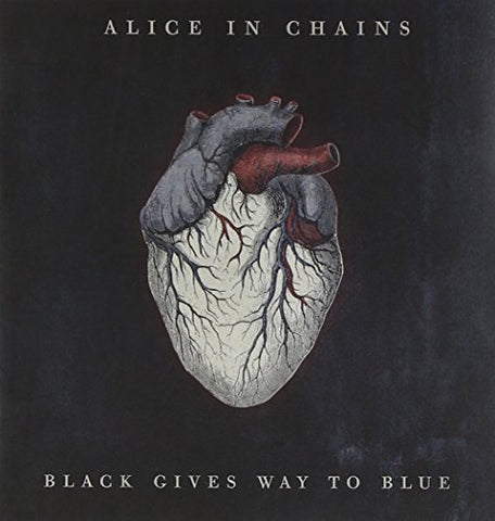 Alice in Chains: Black Gives Way to Blue [CD]