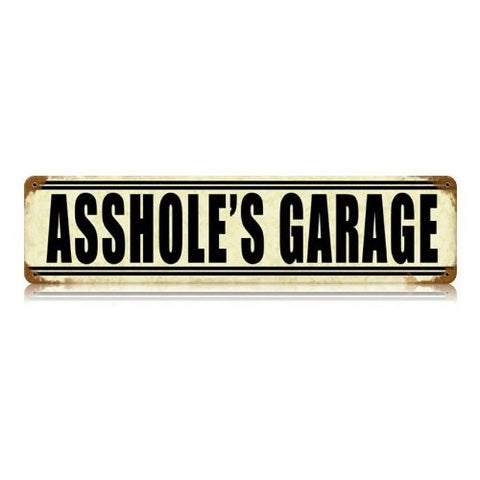 Asshole’s Garage vintage metal sign measures 20 inches by 5 inches