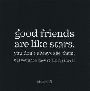 Magnet 3.5" Square - "good friends are like stars…"