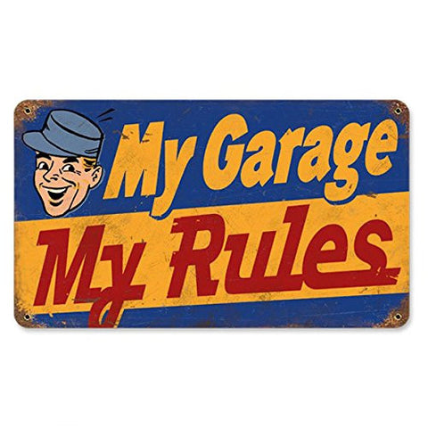 My Garage My Rules vintage metal sign measures 8 inches by 14 inches