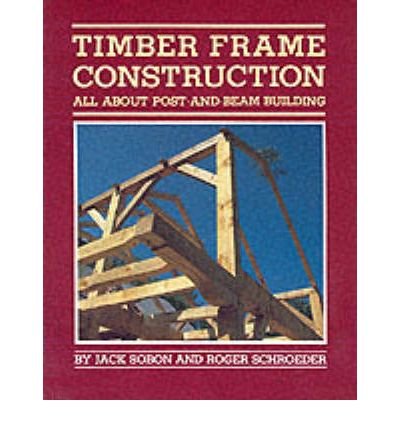 Timber Frame Construction (Paperback)