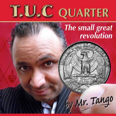 Tango Ultimate Coin (T.U.C) Quarter Dollar (D0116) with instructional DVD by Tango, Trick