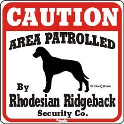 Rhodesian Ridgeback Caution Sign 11" x 11"