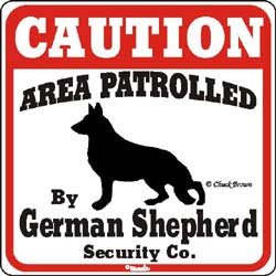 German Shepherd Caution Sign 11" X 11"