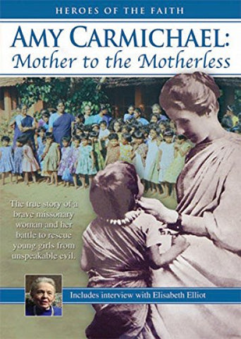 Amy Carmichael: Mother to the Motherless (DVD)