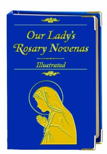 Our Lady's Rosary Novenas - Illustrated (Leather Bound)