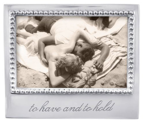 '- to have and to hold-  Frame
