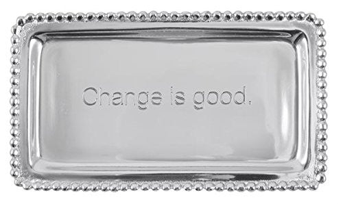 '- Change is good.-  Tray