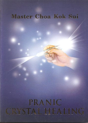 Pranic Crystal Healing (Latest Edition)