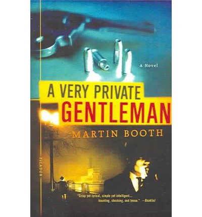 A Very Private Gentleman: A Novel (Paperback)