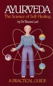 Ayurveda The Science Of Self Healing Book - Paperback