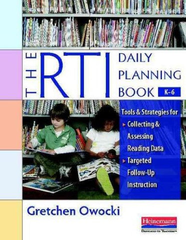 The RTI Daily Planning Book, K-6 - Paperback