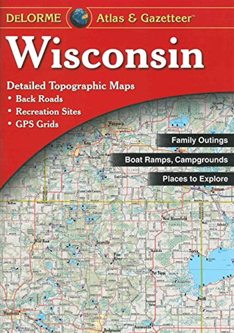 Delorme Atlas & Gazetteer Paper Maps, Wisconsin (Paperback)