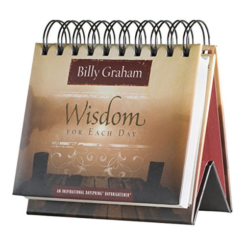 Billy Graham - Wisdom for Each Day - 365 Day Perpetual Calendar