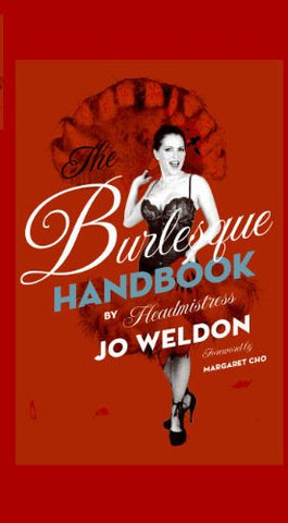 The Burlesque Handbook (Hardcover)