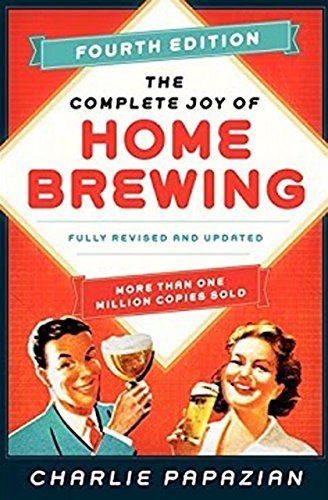 Complete Joy Of Homebrewing - Fourth Edition (by Charlie Papazian, Paperback)