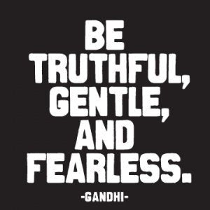 Magnet 3.5" Square - "be truthful, gentle and fearless."