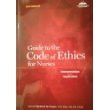 Guide to the Code of Ethics for Nurses: Interpretation and Application, paperback