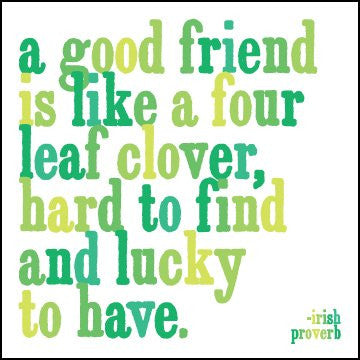 Magnet 3.5" Square - "a good friend is like a four leaf clover…"