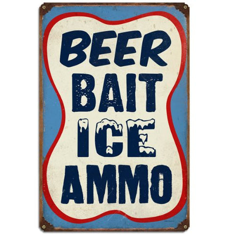 Beer Bait Ice Ammo vintage metal sign measures 12 inches by 18 inches