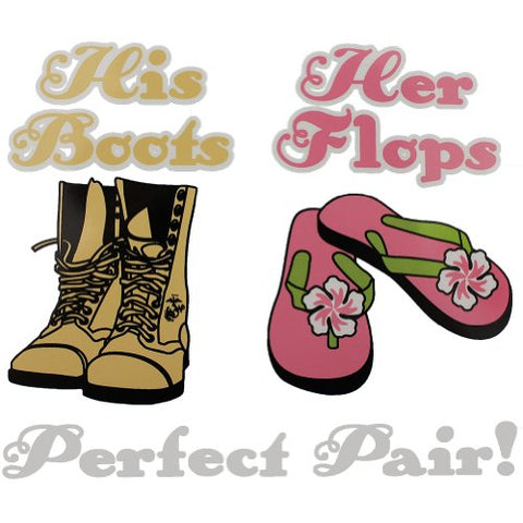 His Boots Her Flops Perfect Pair! 6.25"x5.25" Decal