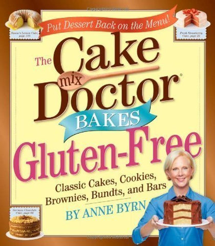 The Cake Mix Doctor Bakes Gluten Free (Paperback)