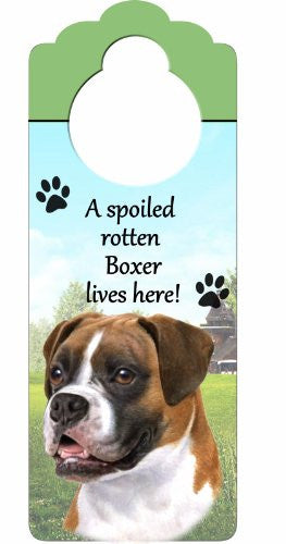 Boxer, Uncropped Wood Sign "A Spoiled Rotten Boxer, Uncropped Lives Here"with Artistic Photograph Measuring 10 by 4 Inches Can Be Hung On Doorknobs Or Anywhere In Home
