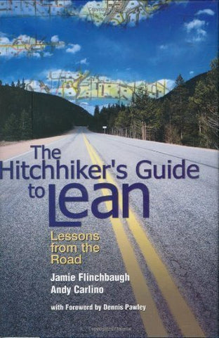 The Hitchhiker's Guide to Lean: Lessons from the Road, 1st Edition, Hardcover