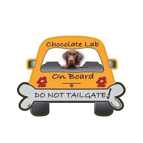 Magnetic Pedigree Do Not Tailgate, Chocolate Lab On Board