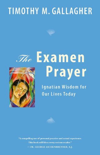 The Examen Prayer (Paperback)