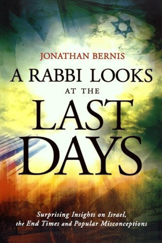 A Rabbi Looks at the Last Days (Paperback)
