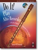 Do It Play Alto Recorder - Alto Book and CD