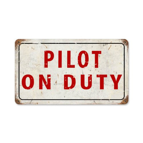 Pilot On Duty vintage metal sign measures 14 inches by 8 inches