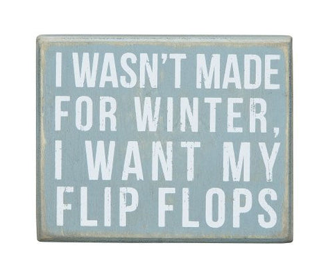 Box Sign - Made for Winter