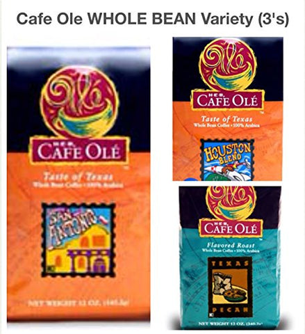 Cafe Ole Whole Bean Taste of San Antonio (Medium Roast 12oz),
Cafe Ole Whole Bean Houston Blend (Light Roast 12oz), and
Cafe Ole Whole Bean Texas Pecan (Medium Roast 12oz).