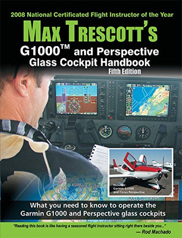 Max Trescott G1000 Glass Cockpit Handbook (Paperback)