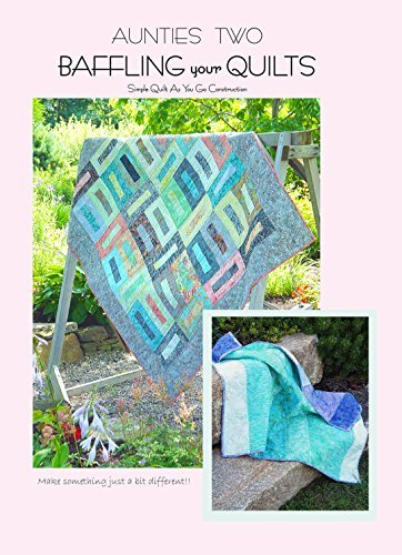 Aunties Two Baffling Your Quilts (Paperback)