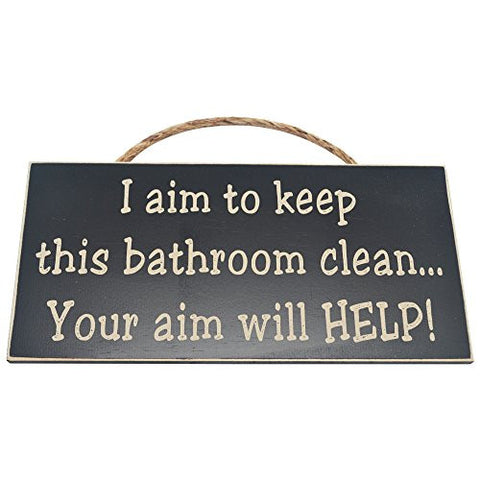 5.5 Inches By 11 Inches Wall Hanger, Black - I Aim To Keep This Bathroom Clean... Your Aim Will Help