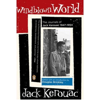 Windblown World:  The Journals of Jack Keouac 1947-1954 (Paperback)