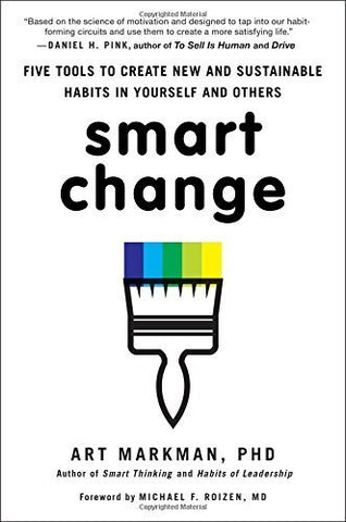 Smart Change: Five Tools to (Hardcover)