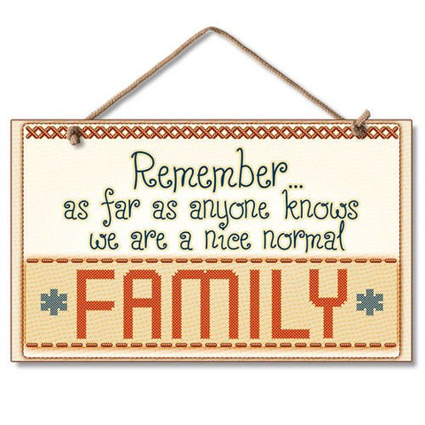 Nice Normal Family Wood Sign, 9.5" x 5.6" x .25"