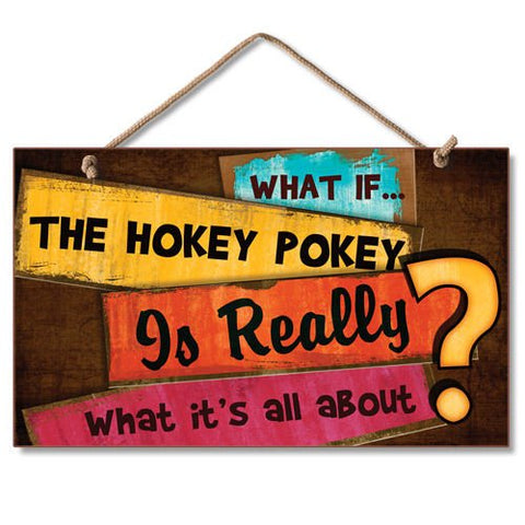 Hokey Pokey Wood Sign, 9.5" x 5.6" x .25"